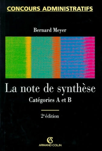 Livrenpoche : La note de synthèse. Catégories a et b - Bernard Meyer - Livre