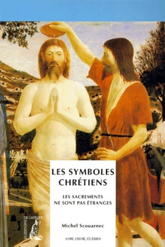 Livrenpoche : Les symboles chrétiens - M. Scouarnec - Livre