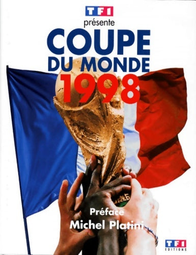Livrenpoche : Coupe du monde 1998 - Collectif - Livre