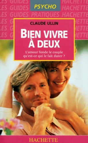 Livrenpoche : Bien vivre a deux - Ullin-C - Livre