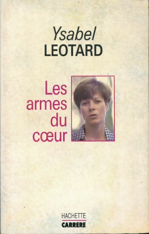 Livrenpoche : Les armes du coeur - Leotard-Y - Livre