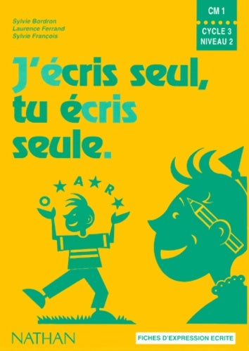 Livrenpoche : J'écris seul tu écris seule cm1. Fichier de l'élève - Collectif - Livre