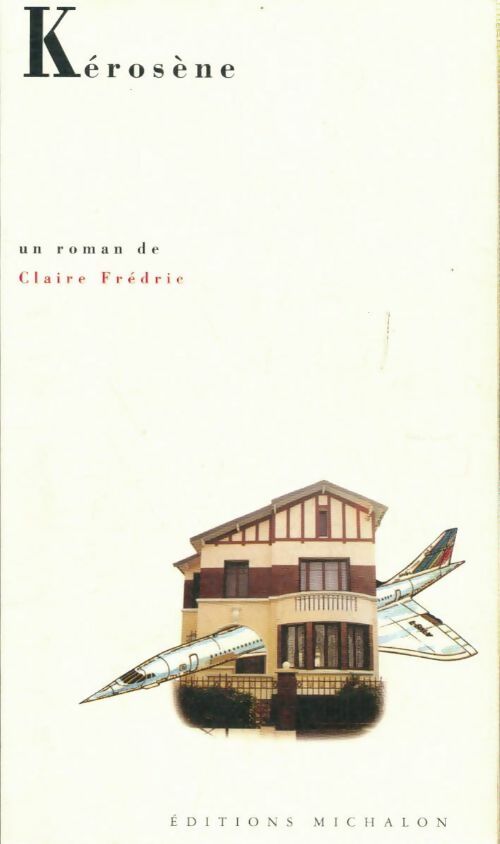 Livrenpoche : Kérosène - Claire Fédéric - Livre
