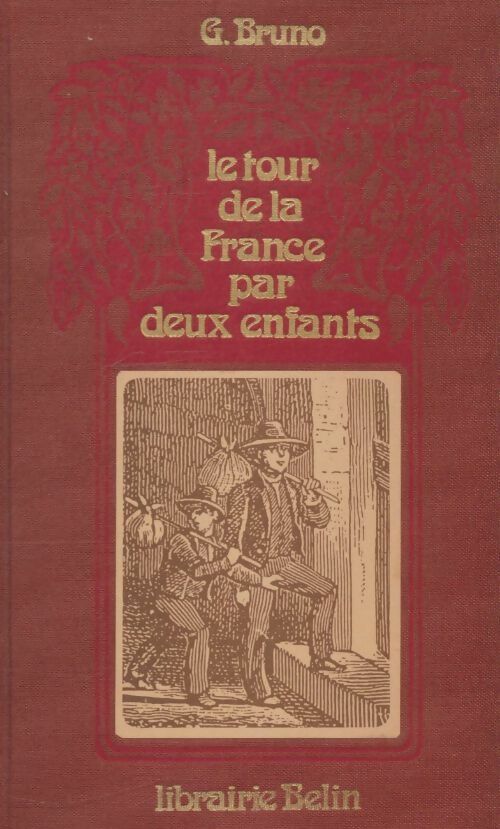 Livrenpoche : Le tour de la France par deux enfants : Devoir et patrie - Giordano Bruno - Livre