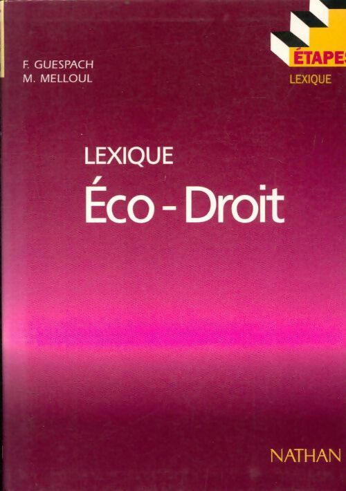 Livrenpoche : Lexique éco-droit - F. Guespachi - Livre