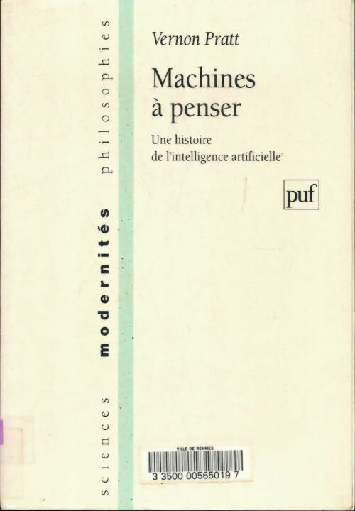 Livrenpoche : Machines à penser : Une histoire de l'intelligence artificielle - Vernon Pratt - Livre