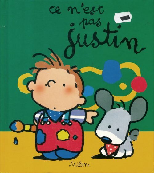 Livrenpoche : Ce n est pas justin - Fronty-M+Boisnard-F - Livre