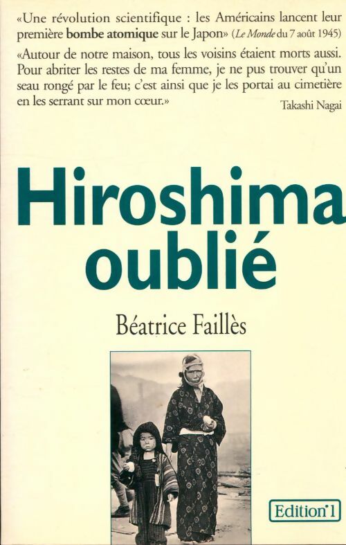 Livrenpoche : Hiroshima oubliée - Béatrice Faillès - Livre