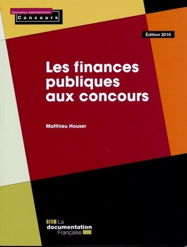 Livrenpoche : Les finances publiques aux concours - Mathieu Houser - Livre