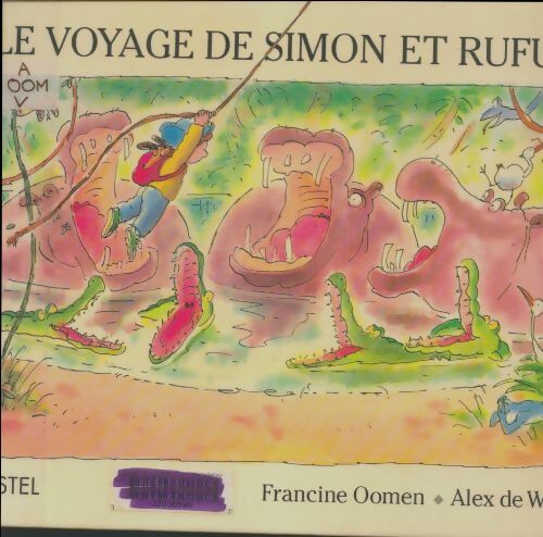 Livrenpoche : Voyage de simon et rufus - De Wolf Alex - Livre