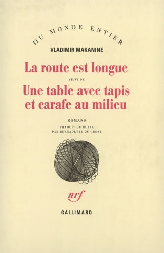 Livrenpoche : La route est longue / une table avec tapis et carafe au milieu - Vladimir Makanine - Livre