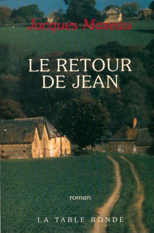 Livrenpoche : Le retour de Jean - Jacques Mazeau - Livre