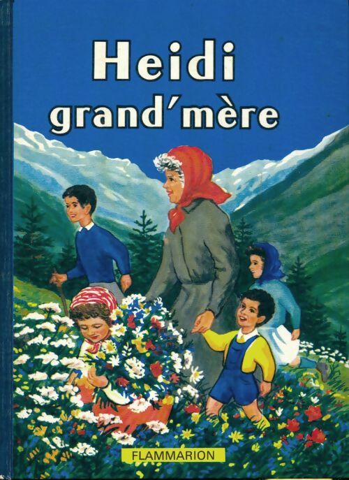 Livrenpoche : Heidi grand-mère - Johanna Spyri - Livre