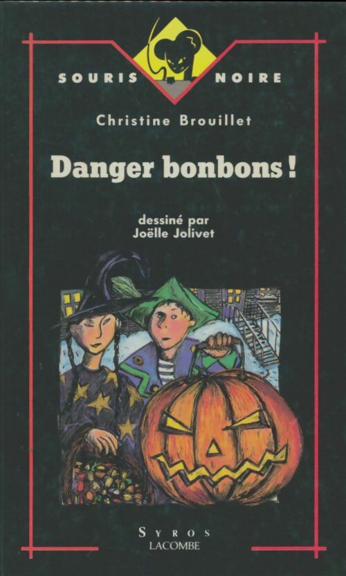 Livrenpoche : Danger bonbons ! - Brouillet - Livre