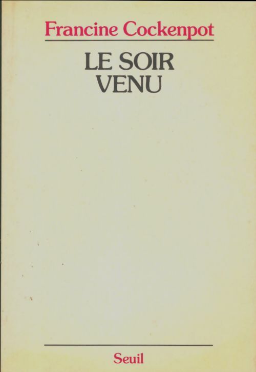 Livrenpoche : Le soir venu - Francine Cockenpot - Livre