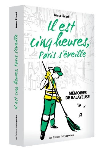 Livrenpoche : Il est cinq heures, Paris s'éveille - Anna Livart - Livre
