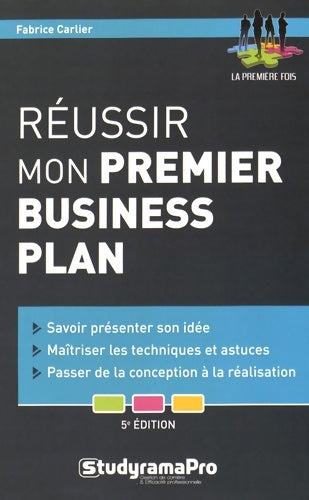 Livrenpoche : Réussir mon premier business plan - Fabrice Carlier - Livre