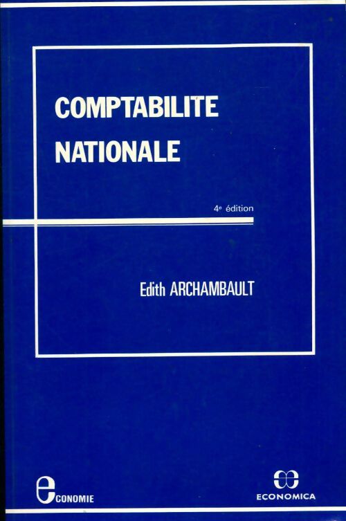 Livrenpoche : Comptabilité nationale - Edith Archambault - Livre
