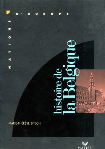 Livrenpoche : Histoire de la Belgique - Marie-Thérèse Bitsch - Livre