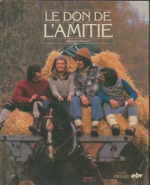 Livrenpoche : Le don de l'amitié - Marion Stroud - Livre