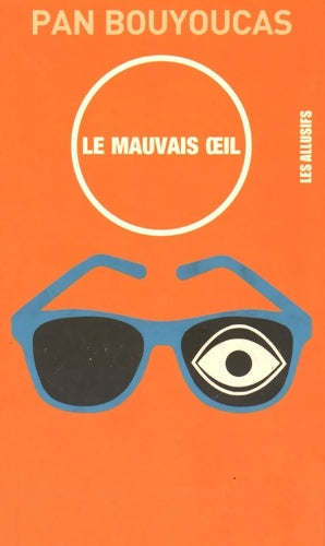 Le mauvais oeil - Pan Bouyoucas - Livre
