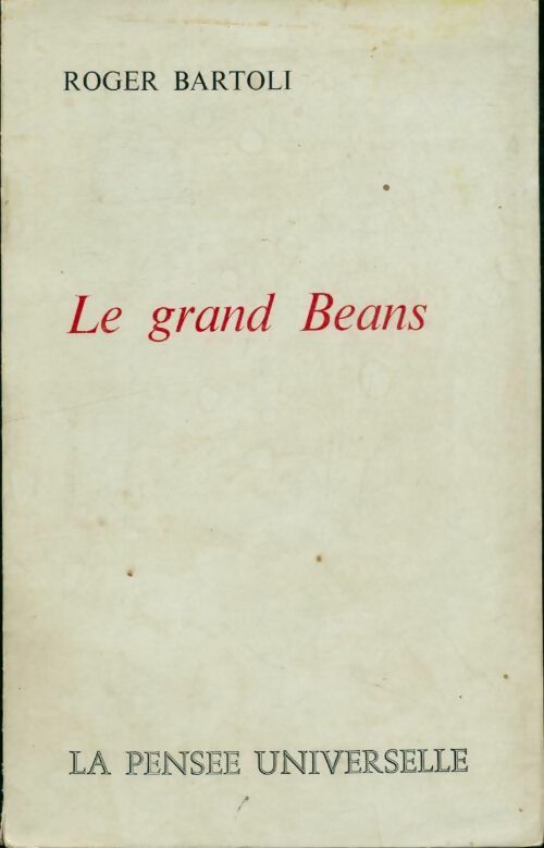 Livrenpoche : Le grand Beans - Roger Bartoli - Livre