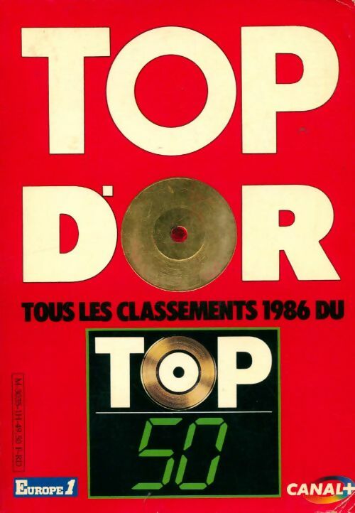 Livrenpoche : Top d'or. Tous les classements 1986 du top 50 - Collectif - Livre