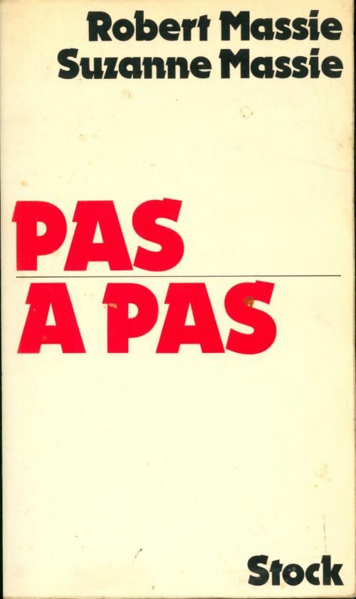 Livrenpoche : Pas à pas - Robert Massie - Livre