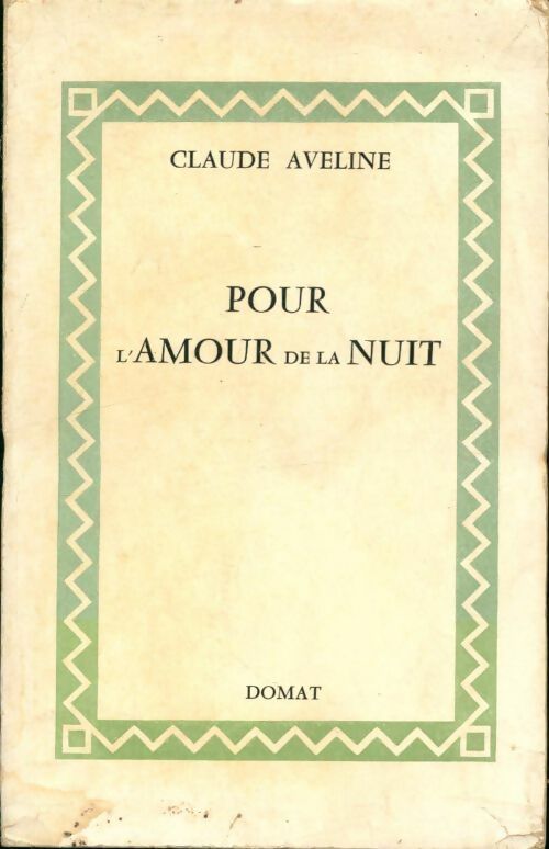 Livrenpoche : Pour l'amour de la nuit - Claude Aveline - Livre