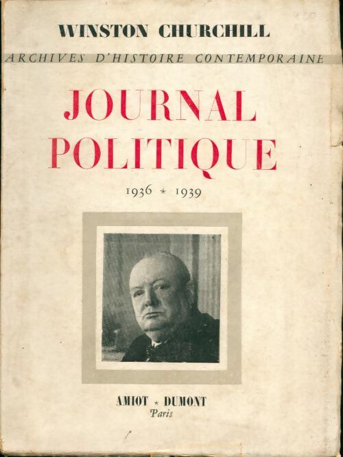 Livrenpoche : Journal politique (1936-1939) - Winston S Churchill - Livre