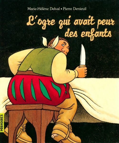 Livrenpoche : L'ogre qui avait peur des enfants - Marie-Hélène Delval - Livre
