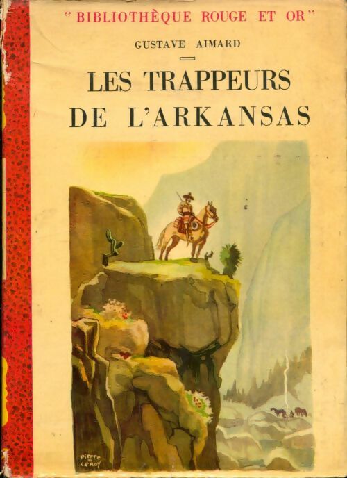 Livrenpoche : Les trappeurs de l'Arkansas - Gustave Aimard - Livre