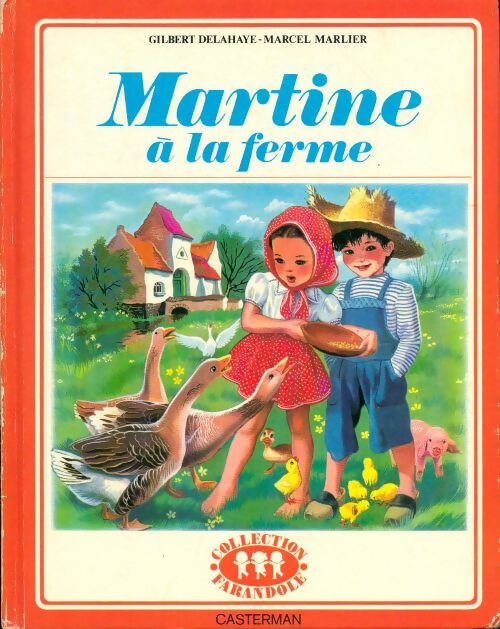 Livrenpoche : Martine à la ferme - Gilbert Delahaye - Livre