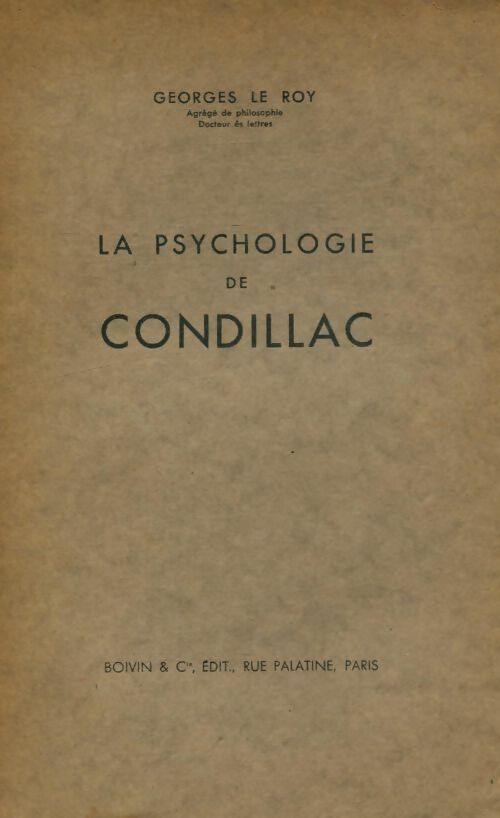Livrenpoche : La psychologie de Condillac - Georges Le Roy - Livre