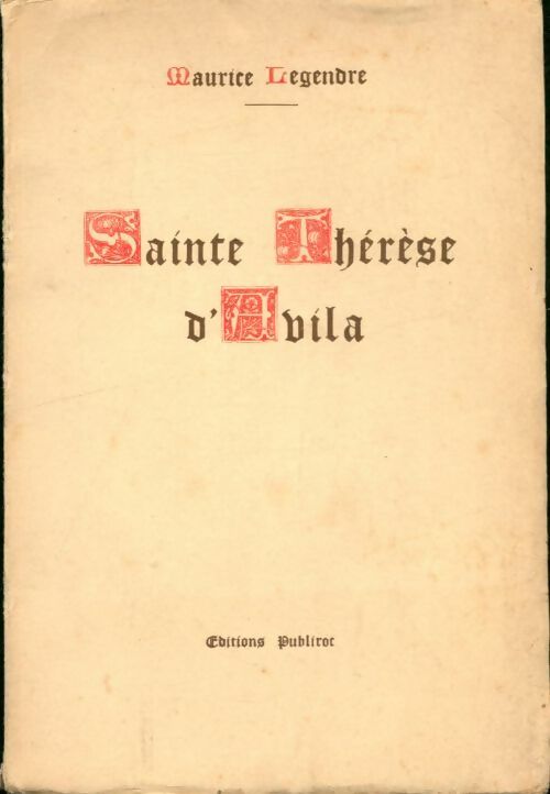 Livrenpoche : Sainte Thérèse d'Avila - Maurice Legendre - Livre