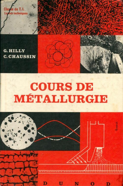 Livrenpoche : Cours de métallurgie Terminales - G. Hilly - Livre