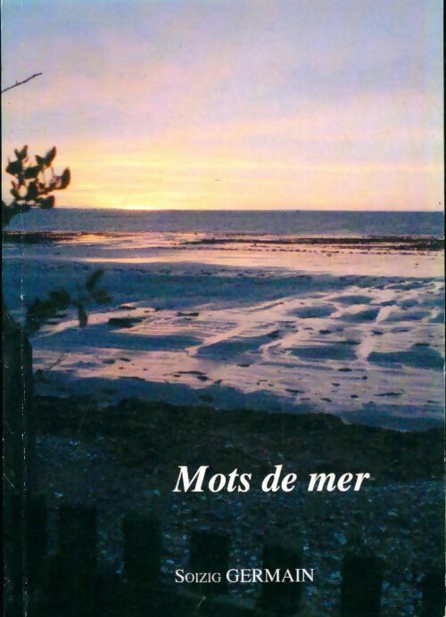 Livrenpoche : Mots de mer - Françoise Germain - Livre