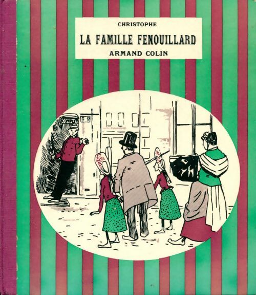 Livrenpoche : La famille Fenouillard - Christophe - Livre