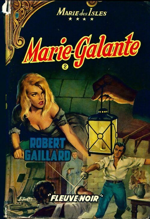 Livrenpoche : Marie Galante Tome II - Robert Gaillard - Livre