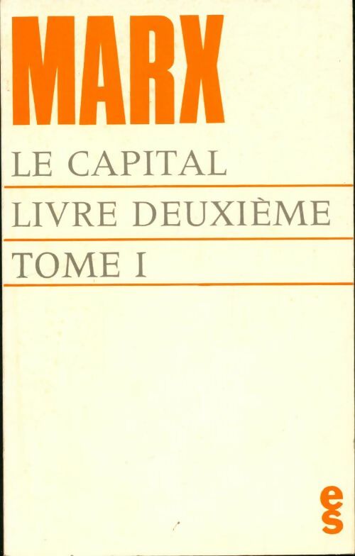 Livrenpoche : Le capital livre deuxième Tome I - Karl Marx - Livre