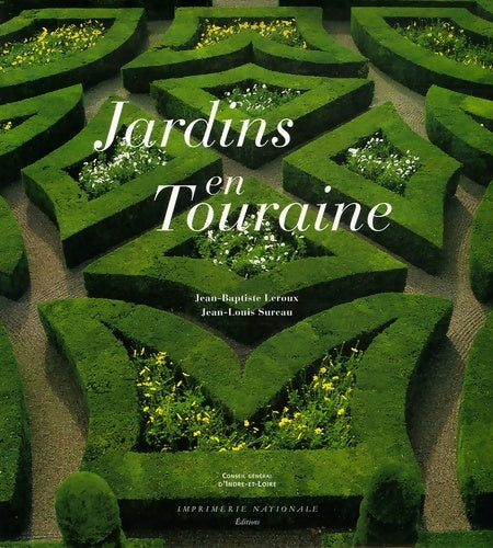 Livrenpoche : Jardins en Touraine - Jean-Louis Sureau - Livre