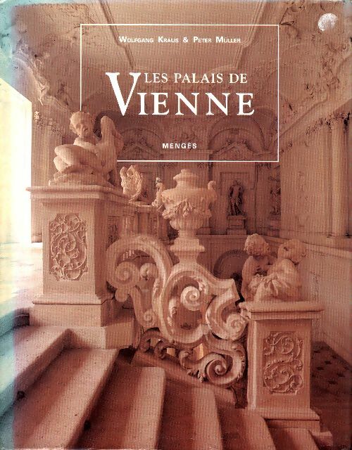 Livrenpoche : Les palais de Vienne - Wolfgang Kraus - Livre