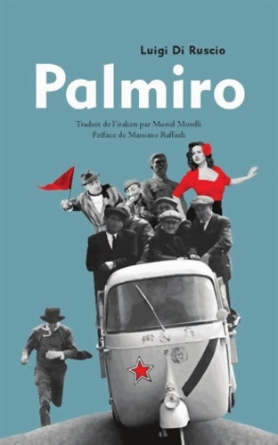 Livrenpoche : Palmiro - Luigi Di Ruscio - Livre