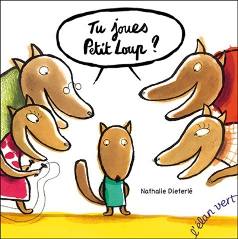 Livrenpoche : Tu joues petit loup ? - Nathalie Dieterlé - Livre