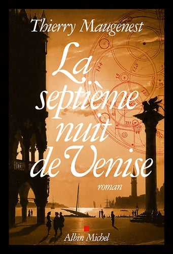 Livrenpoche : La septième nuit de Venise - Thierry Maugenest - Livre