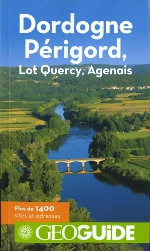 Livrenpoche : Périgord, Dordogne, Quercy, Lot, Agenais 2014 - Frédéric Denhez - Livre