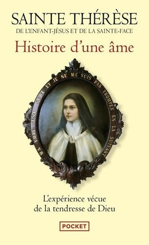 Livrenpoche : Histoire d'une âme - Sainte Thérèse De l'Enfant Jésus - Livre