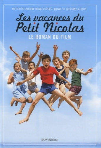 Livrenpoche : Les vacances du petit Nicolas. Le roman du film - Valérie Latour-Burney - Livre