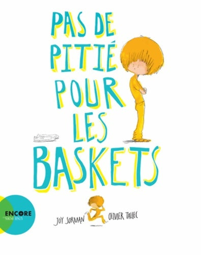 Livrenpoche : Pas de pitié pour les baskets - Joy Sorman - Livre