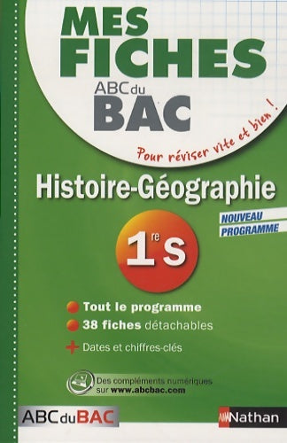 Histoire-géographie 1ère S - Florian Louis -  Mes fiches ABC du bac - Livre